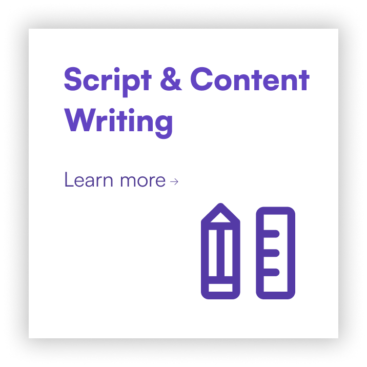 Script & Content Writing
